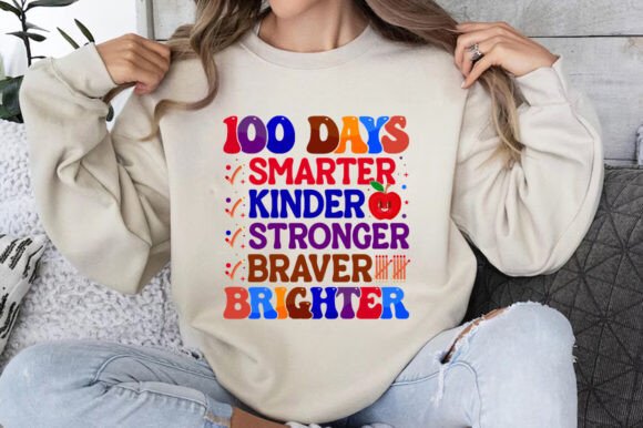 100 Day Smarter Kinder Stronger Brighter