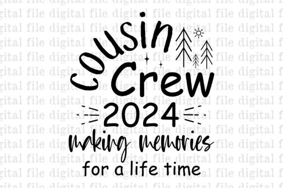 Cousin Crew 2024 Making Memories Time