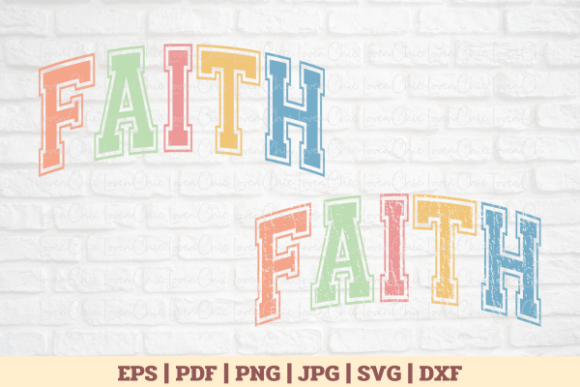 Faith Varsity: Graphics for T-Shirt Designs
