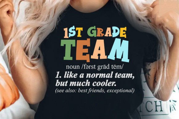 First Grade Teacher Defination Shirt Graphics