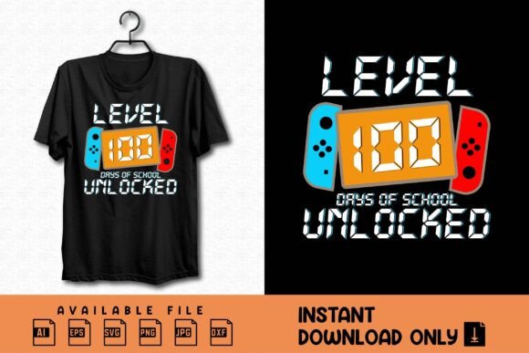 Level 100 Days of School Unlocked Shirt