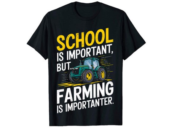 School is Important Tractor T-Shirt