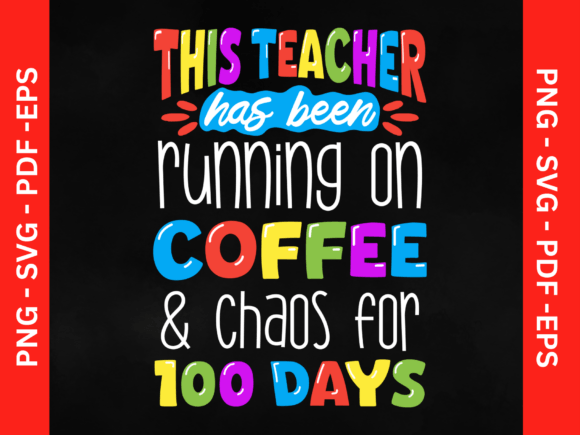 This Teacher Has Been Running on Coffee Graphics